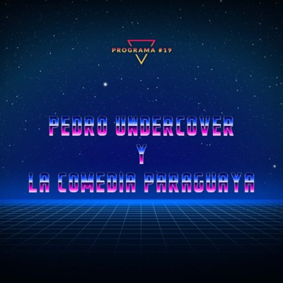 Pedro Undercover y la Decadencia de la Comedia episode artwork