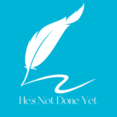 Introduction of He's Not Done Yet by Bro. Billy McDougal episode artwork