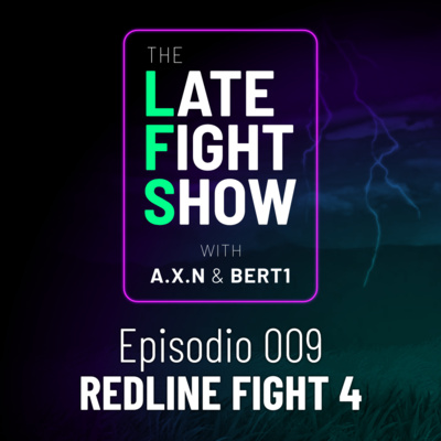 [ITA] LFS 009 - RedLine Fight 4 episode artwork
