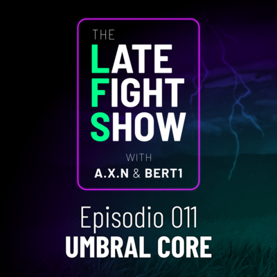 [ITA] LFS 011 - Umbral Core episode artwork