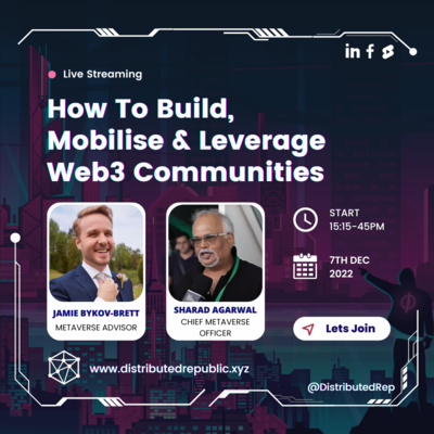 How To Build, Mobilise & Leverage Web3 Communities