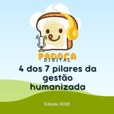 Os 4 pilares que completam tudo. Gestão digital, humanizada e ágil. episode artwork
