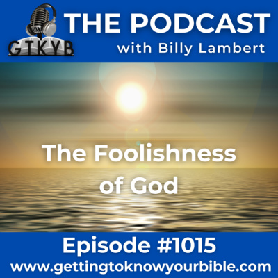 The Foolishness of God  episode artwork