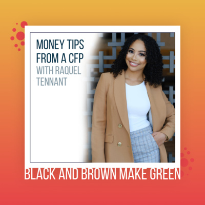 32: How to budget, track spending, and support family with Raquel Tennant | Money tips from a CFP