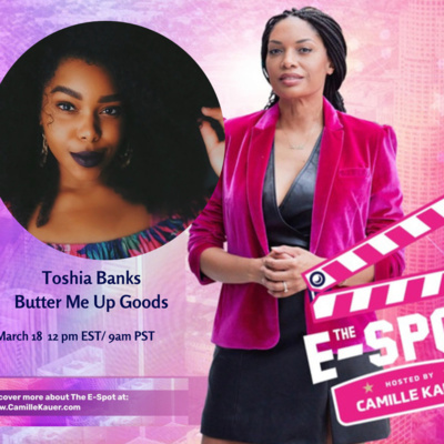 The E-Spot With Camille Kauer