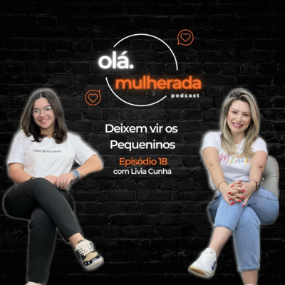 Olá Mulherada!