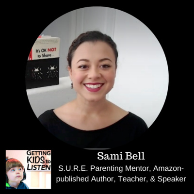 Sami Bell - S.U.R.E. Parenting Mentor, Amazon-Published Author, Teacher, & Speaker