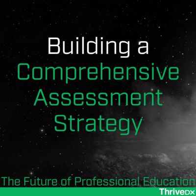 Building a Comprehensive Assessment Strategy