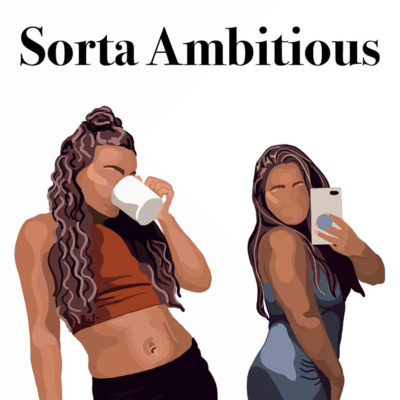 Sorta Ambitious