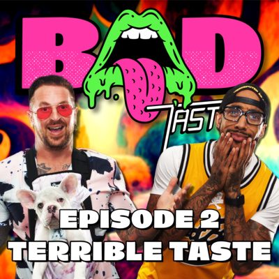 E2 - Terrible Taste episode artwork