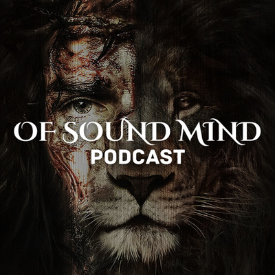 Of Sound Mind Podcast