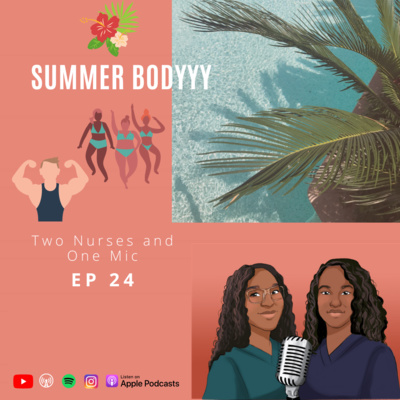 2N1M | EP 24: Summer body