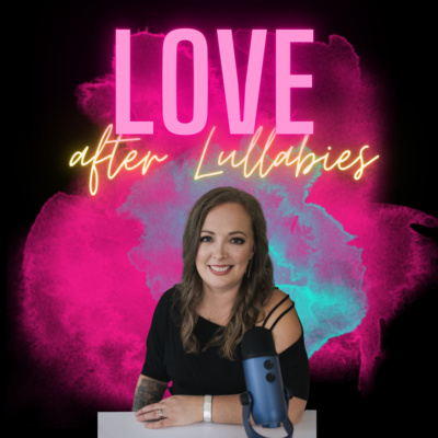 Love After Lullabies