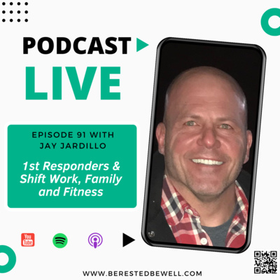 Jay Jardillo | First Responder & Shift Work, Family & Fitness