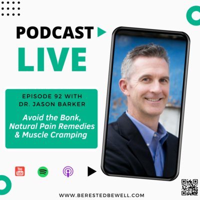 Dr. Jason Barker | Avoid the Bonk, Natural Pain Remedies & Muscle Cramping