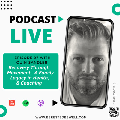 Quin Sandler | Recovery Through Movement, A Family Legacy in Health & Coaching