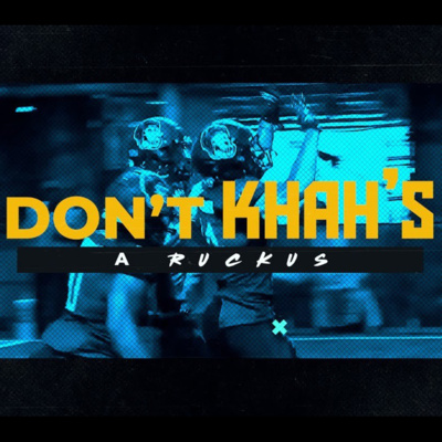 Don't Khah's A Ruckus: Episode 1 episode artwork