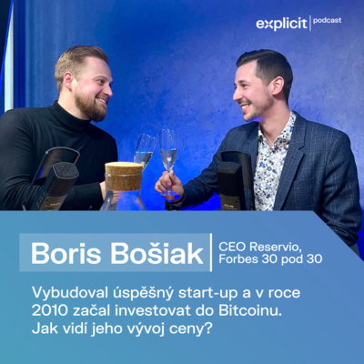 #12 - Boris Bošiak: Start-upy a investice - jak vybudoval úspěšný start-up a jak vidí vývoj ceny Bitcoinu