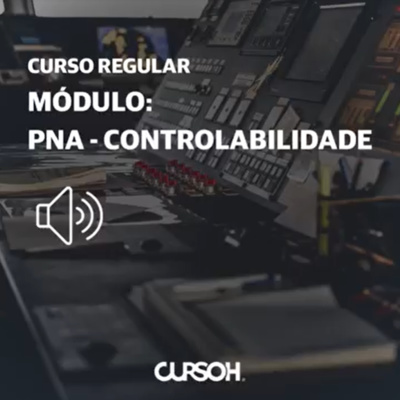 Curso Regular - Módulo PNA Controlabilidade