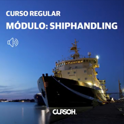 Curso Regular - Módulo Shiphandling
