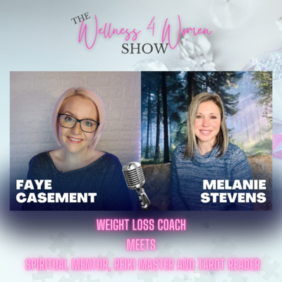 The Wellness 4 Women Show: Life, Weight Loss & Everything Between