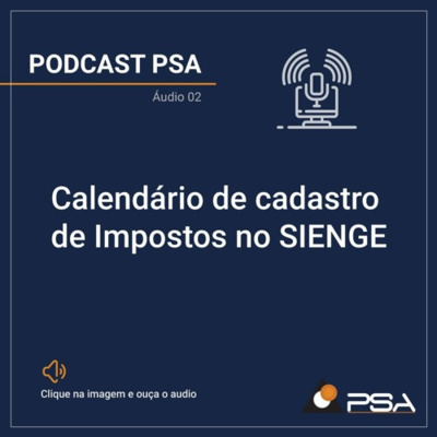 Calendário de cadastro de impostos no Sienge - Podcast 2