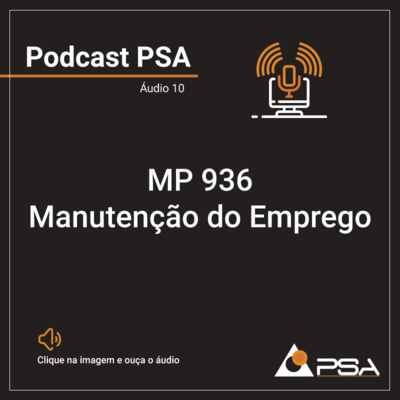 MP 936 Manutenção do Emprego - Podcast 10