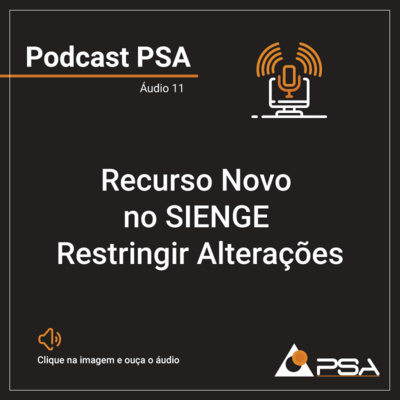 Restringir Alterações no Sienge - Podcast 11