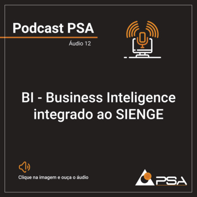 Business Intelligence integrado ao Sienge - Podcast 12