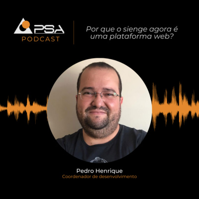 Por que o Sienge agora é uma plataforma web? - Podcast 24 com Pedro Henrique