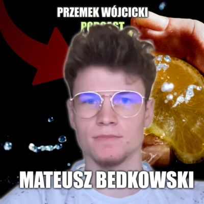Przemek Wójcicki Podcast