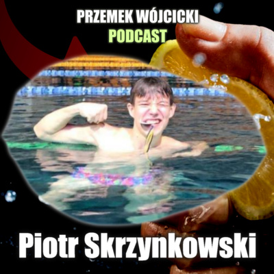 Przemek Wójcicki Podcast