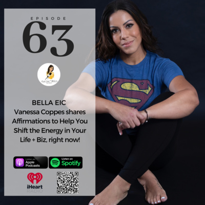 Real Talk With BELLA + Vanessa Coppes: Affirmations to Help You Shift the Energy in Your Life + Biz, right now! Real Talk With BELLA + Vanessa Coppes: Affirmations to Help You Shift the Energy in Your Life + Biz, right now!
