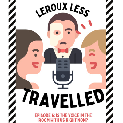 Chapter 9 and 10: Is The Voice In The Room With Us Right Now?