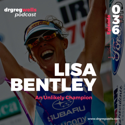 #36. Lisa Bentley on An Unlikely Champion