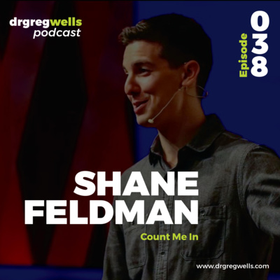#38. Shane Feldman on Count Me In