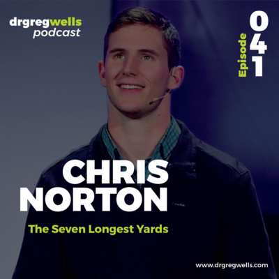 #41. Chris Norton on the Seven Longest Yards