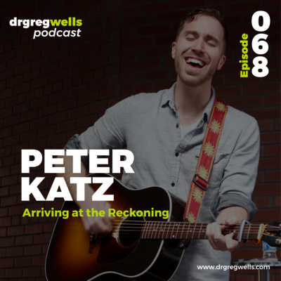 #68. Peter Katz on Arriving at the Reckoning