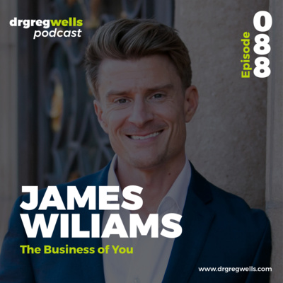 #88. James Williams on The Business of You