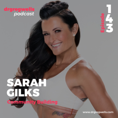 #143. Sarah Gilks on Community Building