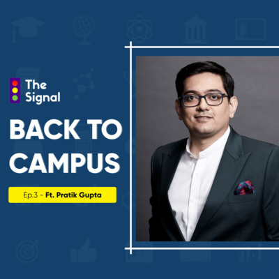 Back To Campus With Pratik Gupta Back To Campus With Pratik Gupta