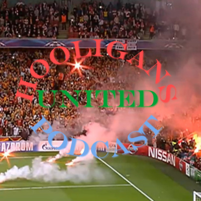 Hooligans United Podcast Episode 1: Too Many Postponements