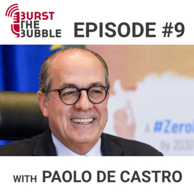 Episode #9 - Challenges for Common and Sustainable EU Agriculture - interview with Paolo De Castro