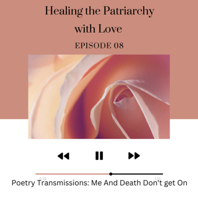Healing the Patriarchy with Love