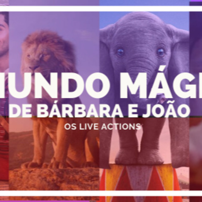 O Mundo Mágico de Bárbara e João | Os Live Actions