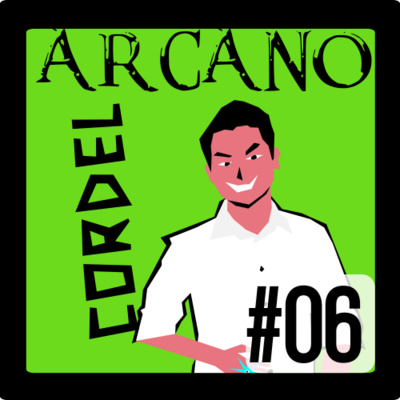 Cordel Arcano #06 - Campanhas, Lançamentos e Zumbis