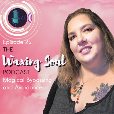 Episode 25 - Magical Bypassing and Avoidance