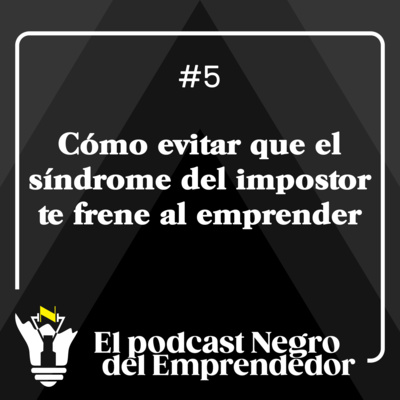El Podcast Negro del Emprendedor