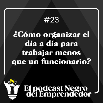 El Podcast Negro del Emprendedor