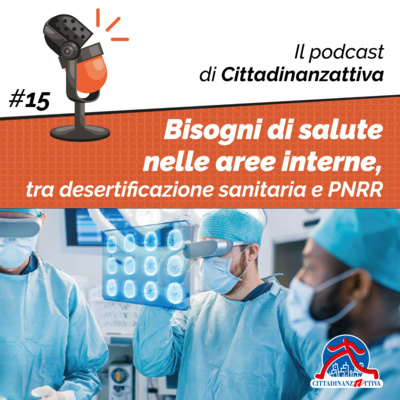 Bisogni di salute nelle aree interne, tra desertificazione sanitaria e PNRR